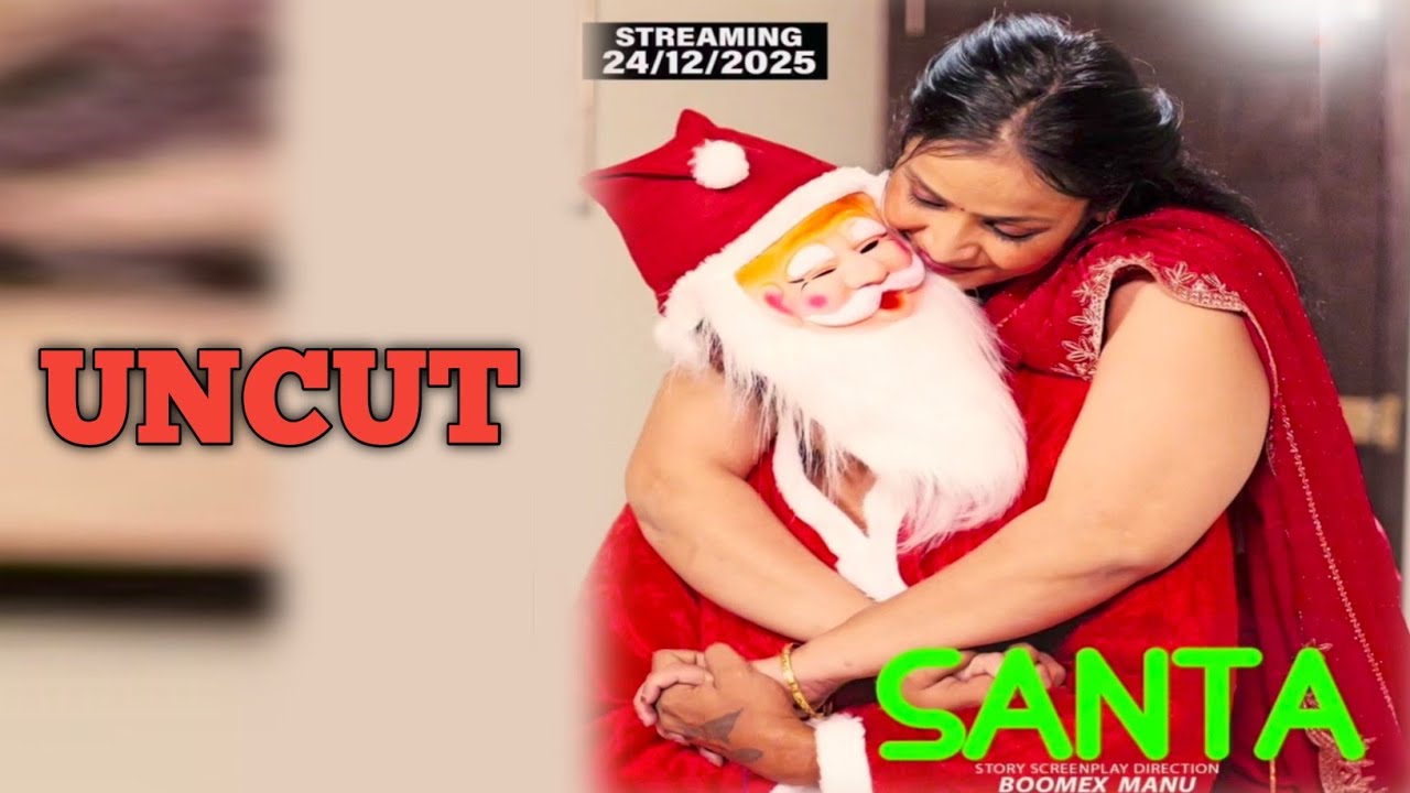 Santa 2025 Malayalam Hot Short Film – Feni App
